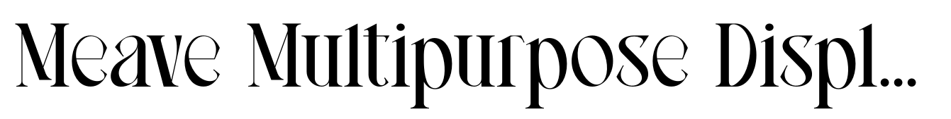 Meave Multipurpose Display Typeface